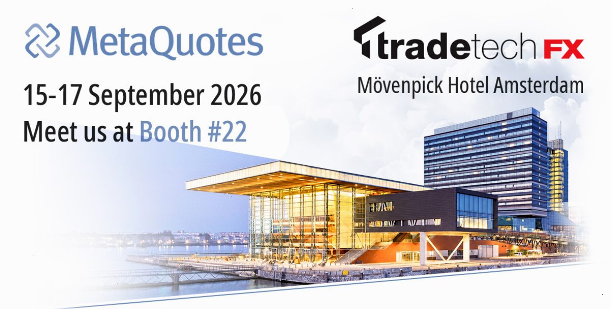 MetaQuotes 将在阿姆斯特丹举办的 TradeTech FX 2026 上展示 MetaTrader 5 机构级和 AI 就绪型外汇基础设施
